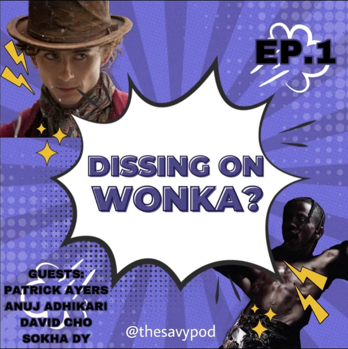 Savy Pod Episode One: Dissing on Wonka