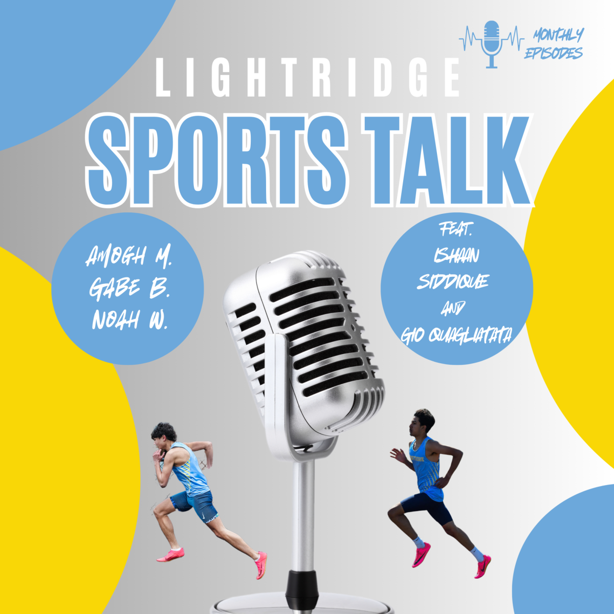 Lightridge Sports Talk Ep 4- Gio Quagliata and Ishaan Siddique